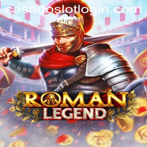 RomanLegend: An Epic Adventure in the World of CASADOSLOT